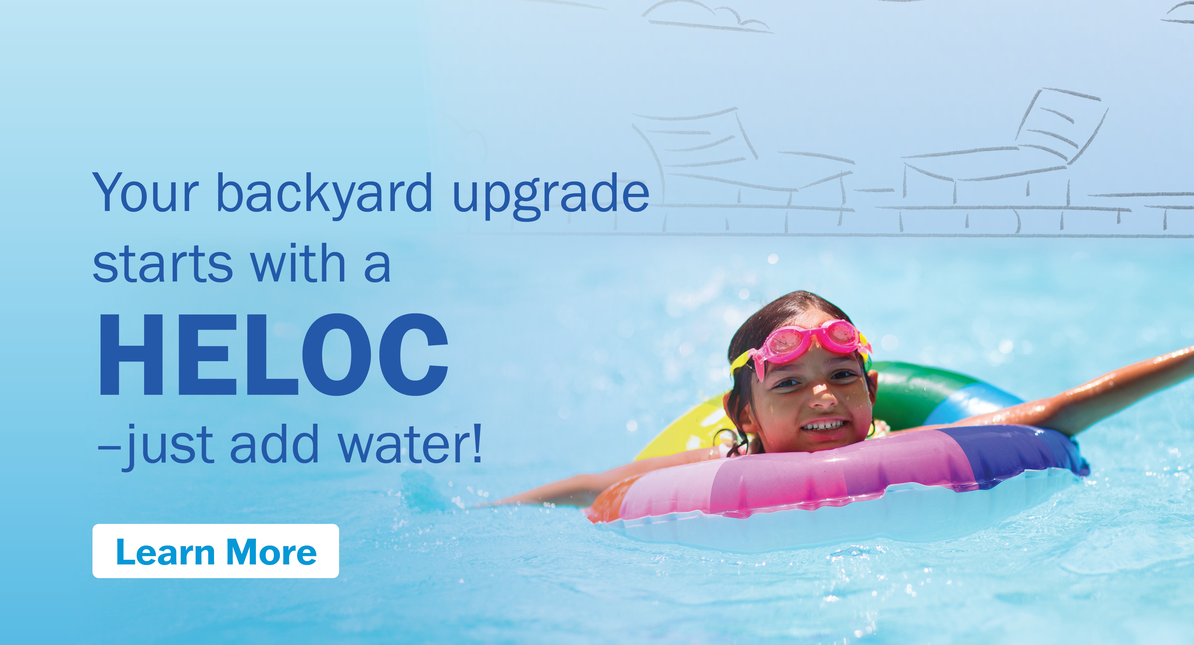 Your backyard upgrade starts with a HELOC -- just add water! Girl on a float in a pool.